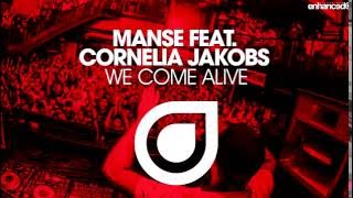 Manse feat. Cornelia Jakobs – We Come Alive (Extended Mix)