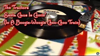 The Tractors - Santa Claus Is Comin&#39; (In A Boogie-Woogie Choo-Choo Train) (1995)