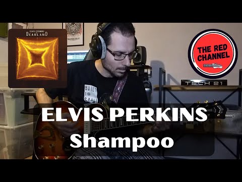Shampoo - Elvis Perkins