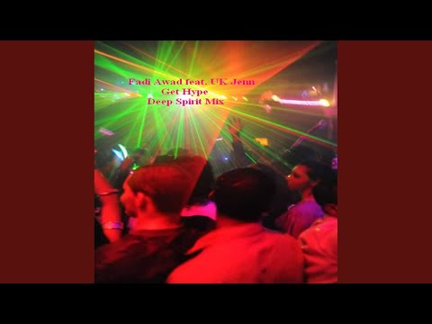 Get Hype (Deep Spirit Mix)