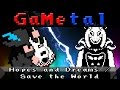 Hopes and Dreams / Save the World (Undertale) - GaMetal Remix