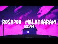 Rosapoo Malatharam Song: ~Rosapoo~ ~Sushin Shyam~ lyrics.