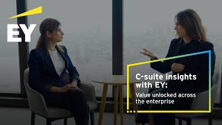 C-suite insights with EY: Value unlocked across the enterprise – a conversation with Talitha Jordan