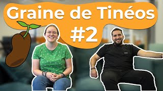 Graine de Tineos #2