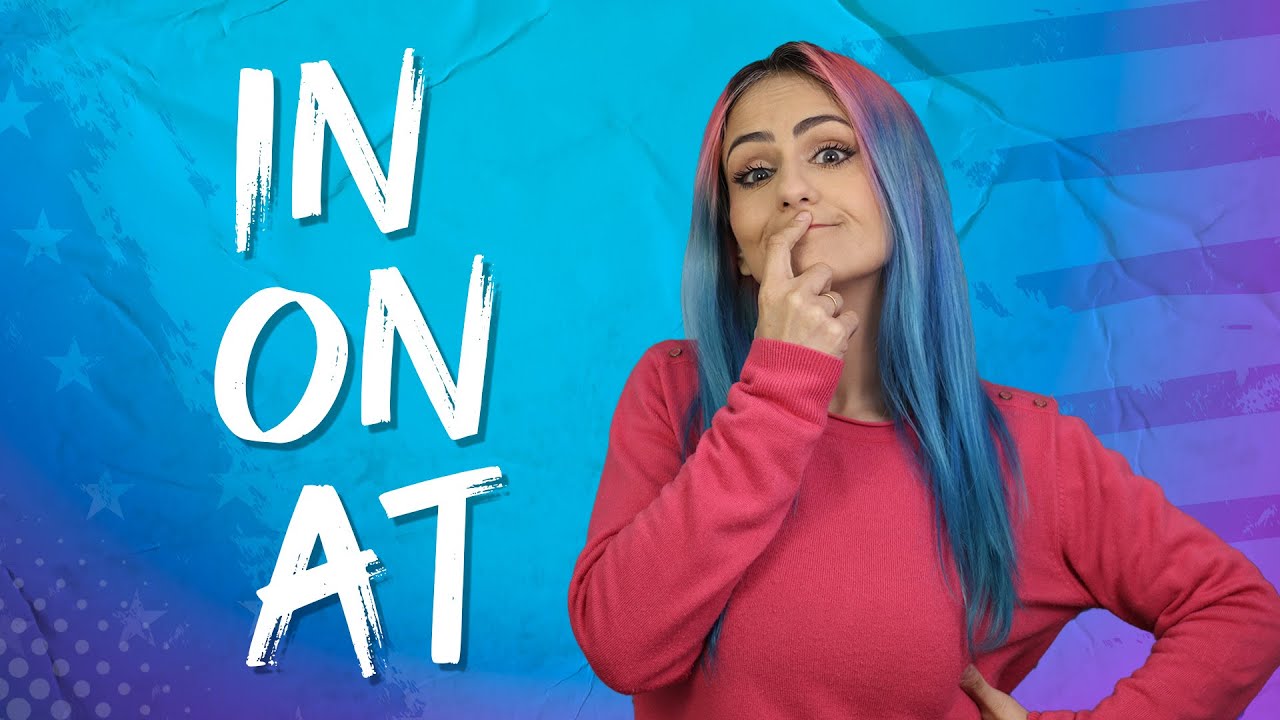 IN ON AT: Acabou a CONFUSÃO das PREPOSIÇÕES em Inglês.