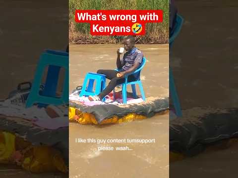 What's wrong with Kenyans 🤣
