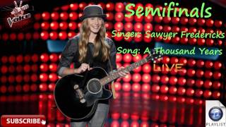 Sawyer Fredericks - "Semifinals" - "A Thousand Years" - The Voice 2015 - The AZLyrics