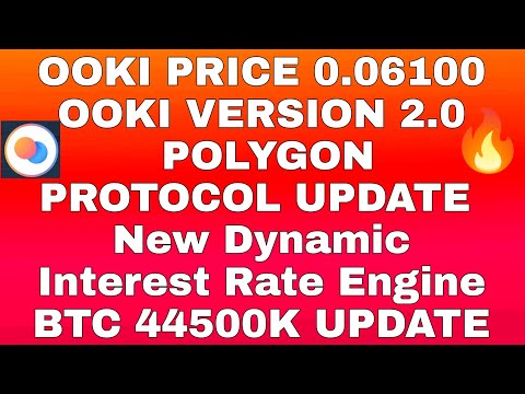Ooki version 2.0 | OOKI ON POLYGON PROTOCOL UPDATE | OOKI PRICE 5 | New Dynamic Interest Rate Engine