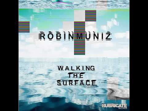 robinmuniz   - Nowadays [ Rubricate Records ]