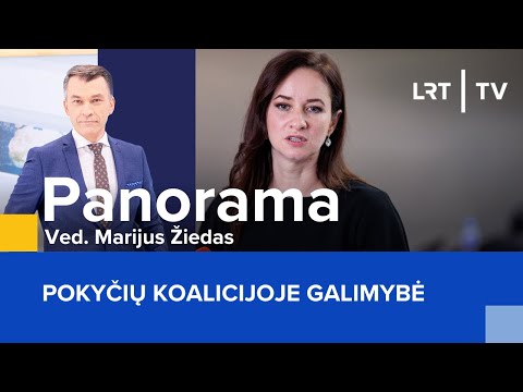 Pokyčių koalicijoje galimybė | Panorama | 2025-10-08