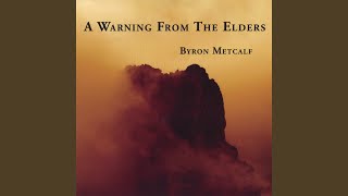 A Warning From the Elders