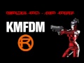 KMFDM -  Come On - Go Off  [ Rotersand Remix ]