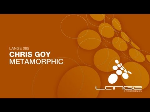 Chris Goy - Metamorphic (Original Mix)