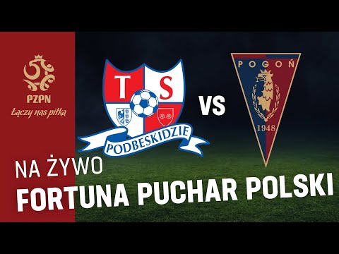 PUCHAR POLSKI NA ŻYWO: Podbeskidzie Bielsko-Biała vs Pogoń Szczecin [TRANSMISJA WIDEO]