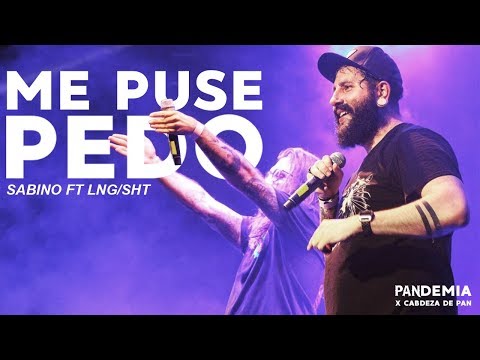 SABINO FT. LNG/SHT - Me Puse Pedo (EN VIVO - El Plaza)