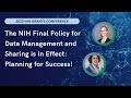 How do I address the new NIH Data Management and Sharing Plan (DMSP)
requirements?