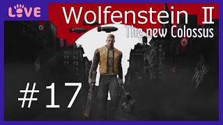 【Wolfenstein:The New Colossus 】Order 17