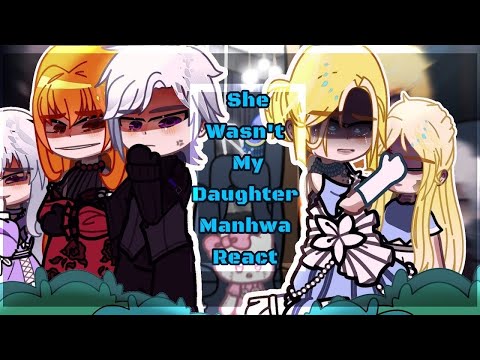✰She Wasn't My Daughter Manhwa React|Реакция на манхву «Она не была моей дочерью» [01/?] ✰ 🇷🇺 🇺🇸