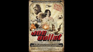 Joe Bullet Video