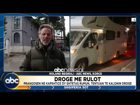 Drogë në rulot, arrestohen në Kapshticë dy shtetas rumun | ABC News Albania