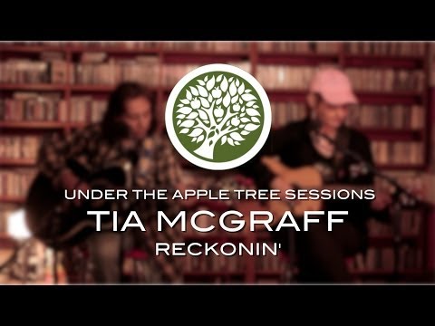 Tia McGraff - 'Reckonin' | UNDER THE APPLE TREE