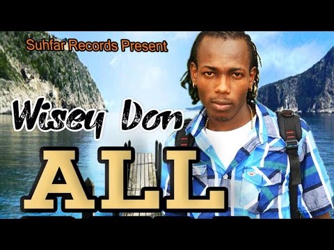 Wisey Don - All Dem Do - June 2015