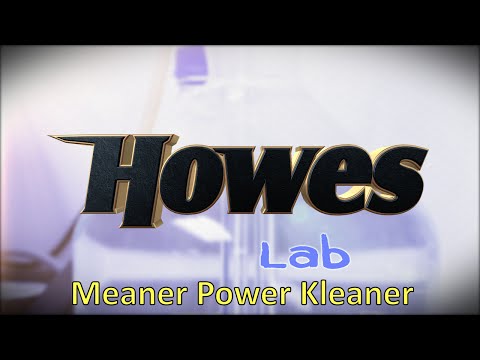 Howes Products: In the Lab - Meaner Power Kleaner
