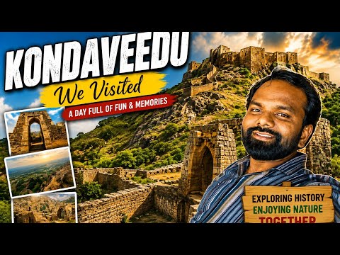 I Visited Kondaveedu Fort | Family Trip Vlog | Explore Andhra Pradesh