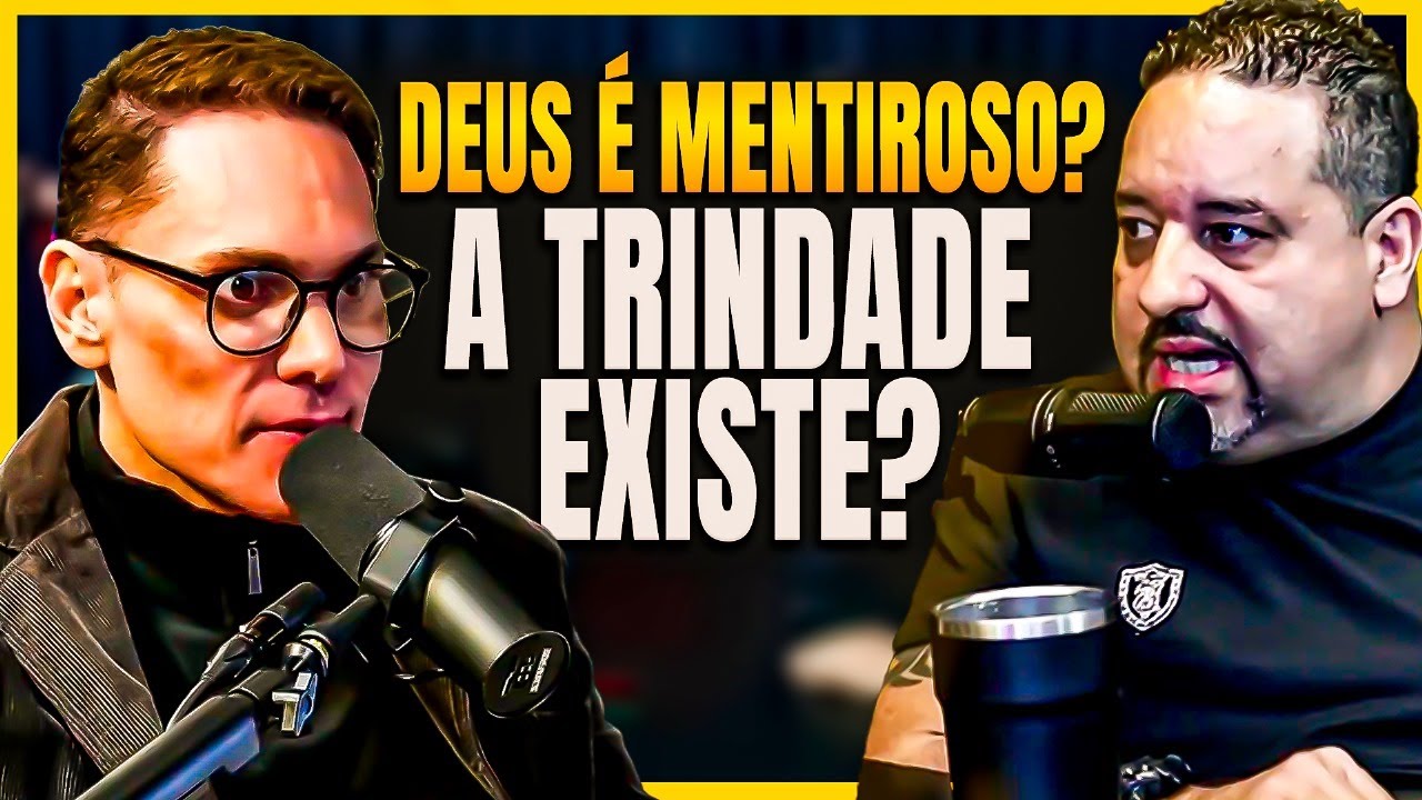 Deus é mentiroso? A Trindade existe?