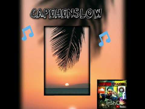 CAPEHENSLOW -Tetena ko Chivoro(Island_Vibes ⏸▶🎵🌴)//SIOPSMANABEH_YOUTUBE_CHANNEL