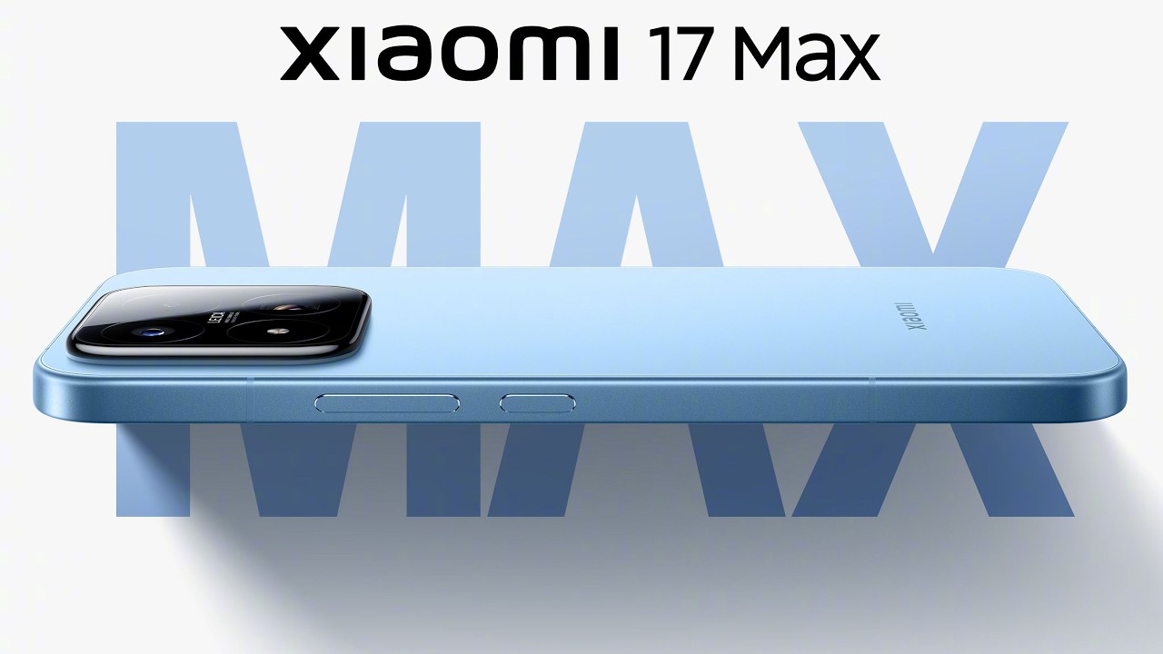 ВЫШЕЛ XIAOMI 17 MAX - САМЫЙ БОЛЬШОЙ АККУМУЛЯТОР В ЛИНЕЙКЕ!