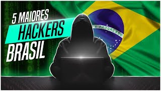 Os 5 Maiores Hackers Do Brasil (Hacker Do Brasil | Maiores Hackers Brasileiros)