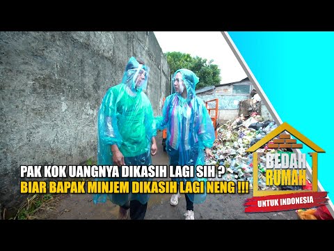Sedih.. Pak Rusman Diberi Upah 15 Ribu, Namun Dibalikan Lagi Karena Ia Punya Hutang!!! | BEDAH RUMAH