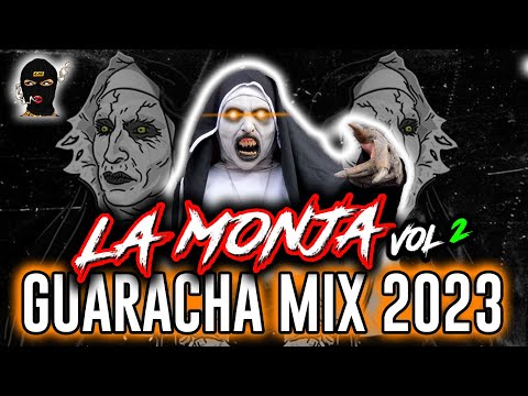 LA MONJA MIX GUARACHA 2024 VOL 2 - SESSION MIX ALETEO GUARACHA 2024 (LA MONJA DE TIKTOK VIRAL)