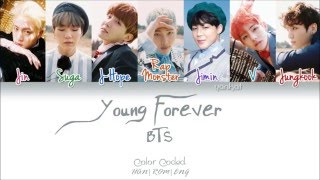 BTS (방탄소년단) - Young Forever (Color Coded Han|Rom|Eng Lyrics) | by Yankat