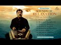 1Hour RELAXING MUSIC I Pt.Sandip Chatterjee I Santoor - Music for meditation, Sleep & Stress Relief