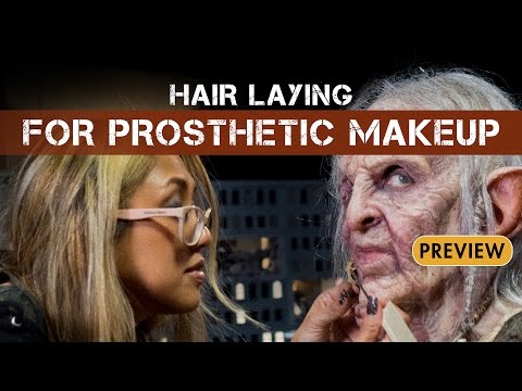 化妝效果發藝--假體化妝的鋪發--PREVIEW (Makeup Effects Hairwork - Hair Laying for Prosthetic Makeup - PREVIEW)