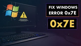 How to Fix "Windows Setup Cannot Continue" Error Code 0x7E on Windows 11/10 