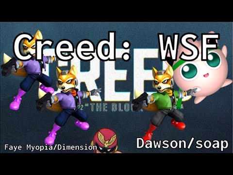 Creed - Faye Myopia/Dimension vs Dawson/soap - WSF