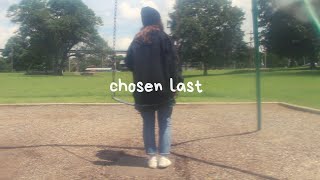 Sara Kays - Chosen Last (Official Lyric Video)