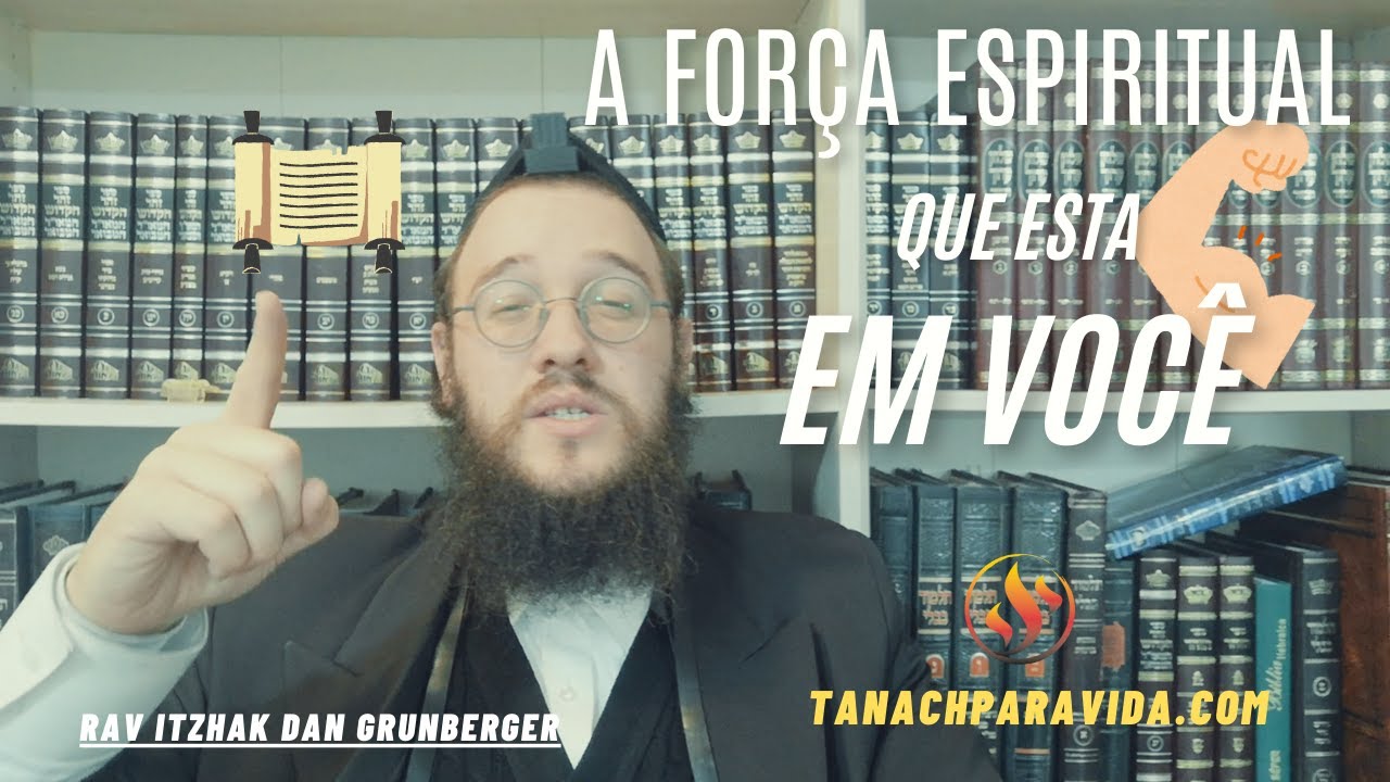 Tora na Prática - A Força espiritual que esta em você