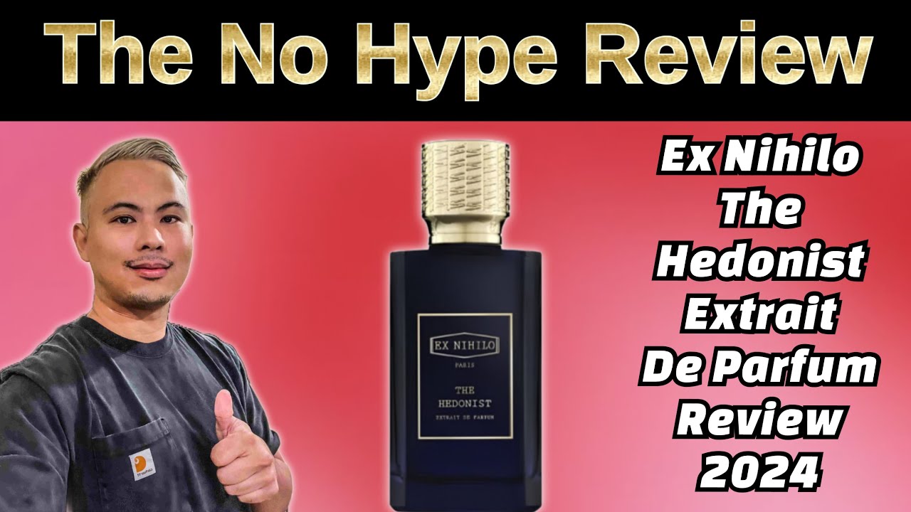 NEW EX NIHILO THE HEDONIST EXTRAIT DE PARFUM REVIEW 2024 | THE HONEST NO HYPE FRAGRANCE REVIEW
