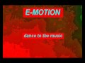 E-Motion%20-%20Dance%20To%20The%20Music