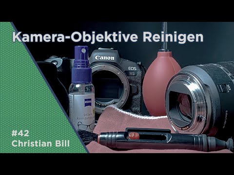 Kamera 📷 Objektiv 🧼 Reinigen - Schmutz verhindern