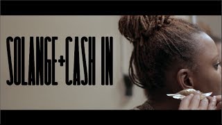 Solange - Cash In (Music Video)