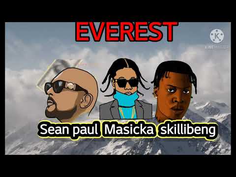 Masicka ft Sean Paul Skillibeng (Everest) ..