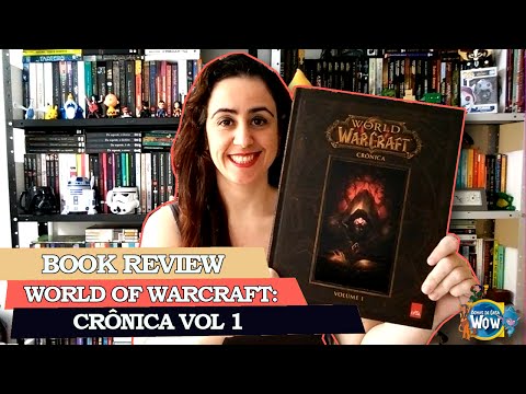 World of Warcraft: Crnica Volume 1 (Book Review) || Donas de Casa WoW