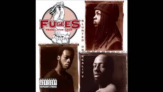 The Fugees - Boof Baf