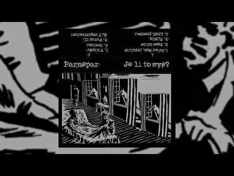 Parnepar - Je li to sve? (2025 / full album)