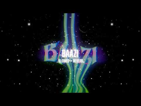 Supreme Sidhu, Talwiinder - Baazi (Official Audio) | Slowed + Reverb | @LittSick⁩ #trending